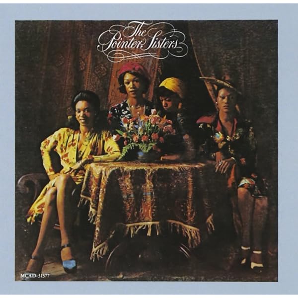 The Pointer Sisters - Playlist: The Very Best Of The Pointer